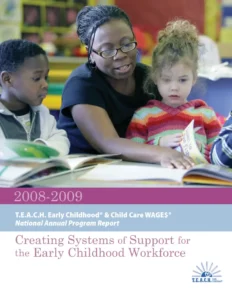 TEACH & WAGE$ National Annual Report for 2008-2009